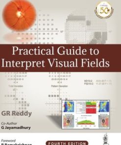Practical Guide to Interpret Visual Fields 4th Edition