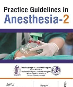 Practice Guidelines in Anesthesia 2