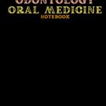 STOMATOLOGY ODONTOLOGY NOTEBOOK
