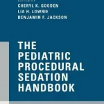 The Pediatric Procedural Sedation Handbook