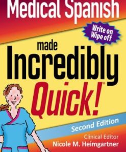 Medical Spanish Made Incredibly Quick 3rd Edition