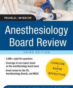 Anesthesiology Board Review Pearls of Wisdom 3rd Edition