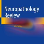 Neuropathology Review 3rd Edition