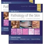 McKee's Pathology of the Skin 5th Edition