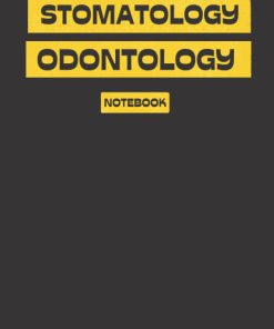 STOMATOLOGY DONTOLOGY NOTEBOOK