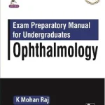 Exam Preparatory Manual for Undergraduates Ophthalmology 2nd Edition