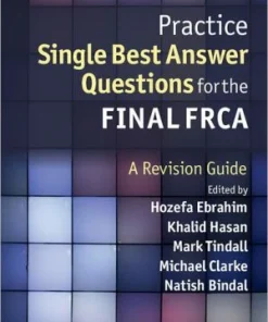 Practice Single Best Answer Questions for the Final FRCA A Revision Guide