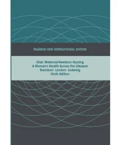 Olds' Maternal Newborn Nursing & Women's Health Across the Lifespan Pearson New 9th Edition