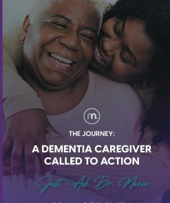 A Dementia Caregiver Called to Action The Journey Dementia Caregivers' Guidebooks