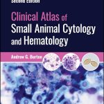 Clinical Atlas of Small Animal Cytology and Hematology 2nd Edition