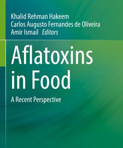 Aflatoxins in Food A Recent Perspective