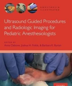 Ultrasound Guided Procedures and Radiologic Imaging for Pediatric Anesthesiologists