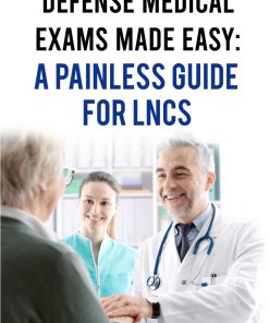 Defense Medical Exams Made Easy A Painless Guide for LNC