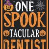 One Spooktacular Dentist