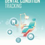 Dental condition tracking