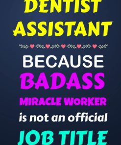 Dentist Assistant Gifts