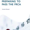 Preparing to Pass the FRCA Strategies for Exam Success