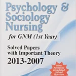 Psychology and Sociology Nursing for GNM 1st Year