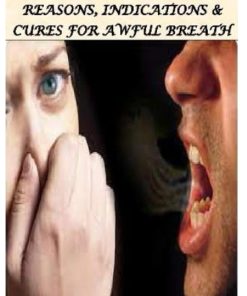 HALITOSIS REASONS INDICATIONS & CURES FOR AWFUL BREATH
