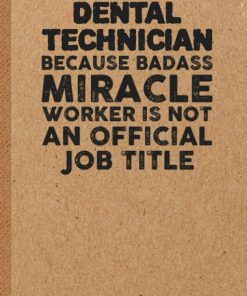 Funny Dental Technician Gifts