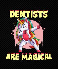 Dentists Are Magical