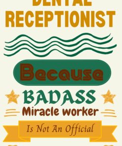 Dental Receptionist Gifts A Novelty Blank Lined Journal To Write In Funny Diary Paper Notebook Appreciation Gift Ideas For Women