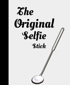 Journal for Dentists The Original Selfie Stick