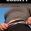 Waking Up To Obesity Diagnosing the Clinical Effects and Managing the Problem