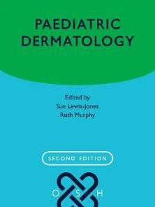 Paediatric Dermatology Oxford Specialist Handbooks in Paediatrics 2nd Edition