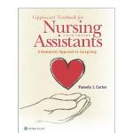 Lippincott Textbook for Nursing Assistants A Humanistic Approach to Caregiving 5th Edition