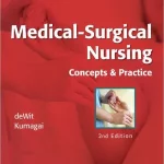 Medical Surgical Nursing Concepts & Practice 2nd Edition