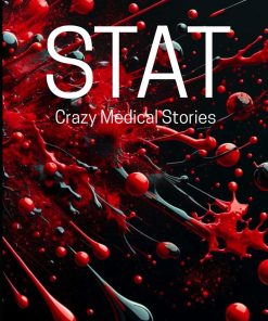 Stat Crazy Medical Stories Volume 16