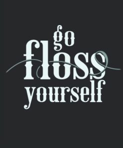 Go Floss Yourself