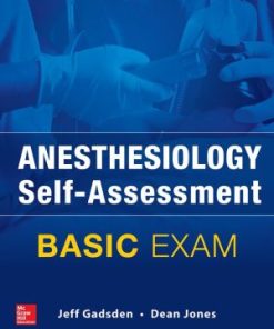 Anesthesiology Self Assessment and Board Review Basic Exam