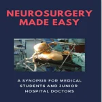 Neurosurgery Made EASY 2nd Edition