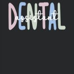 Dental Assistant Lined Notebook