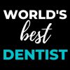 World's Best Dentist