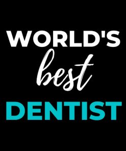 World's Best Dentist