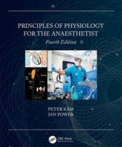 Principles of Physiology for the Anaesthetist 4th Edition