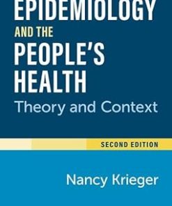 Epidemiology and the People's Health Theory and Context Second Edition 2nd Edition