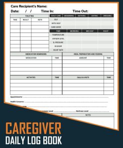 Caregiver Daily Log Book Caregiver Journal for Elderly Seniors to Monitor Daily Needs