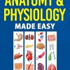 Anatomy & Physiology Made Easy