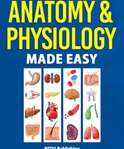 Anatomy & Physiology Made Easy