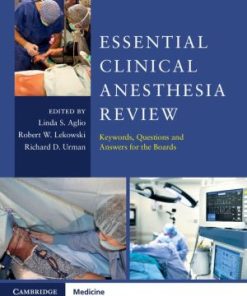 Essential Clinical Anesthesia Review
