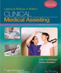 Lippincott Williams & Wilkins' Clinical Medical Assisting 3rd Edition