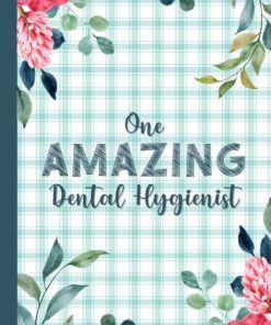 One Amazing Dental Hygienist