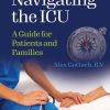 Navigating the ICU A Guide for Patients and Families