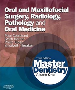 Master Dentistry Volume 1 Oral and Maxillofacial Surgery Radiology Pathology and Oral Medicine