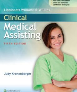 Lippincott Williams & Wilkins' Clinical Medical Assisting 5th Edition