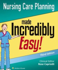 Nursing Care Planning Made Incredibly Easy 3rd Edition